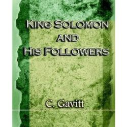 King solomon and his followers lone star