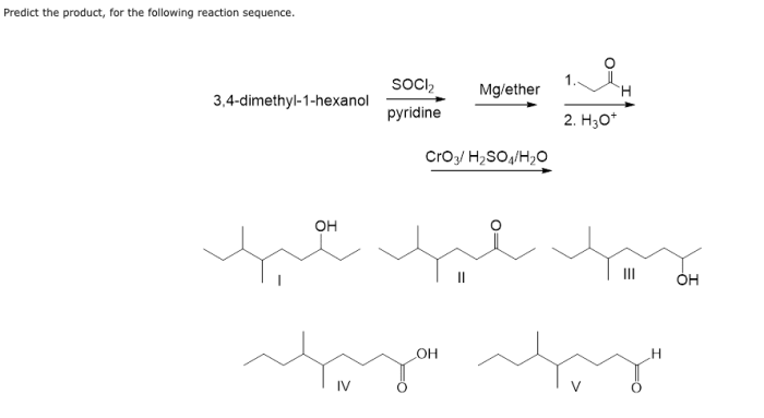 Predict the product for the following reaction sequence.