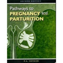 Pathways to pregnancy and parturition 3rd edition