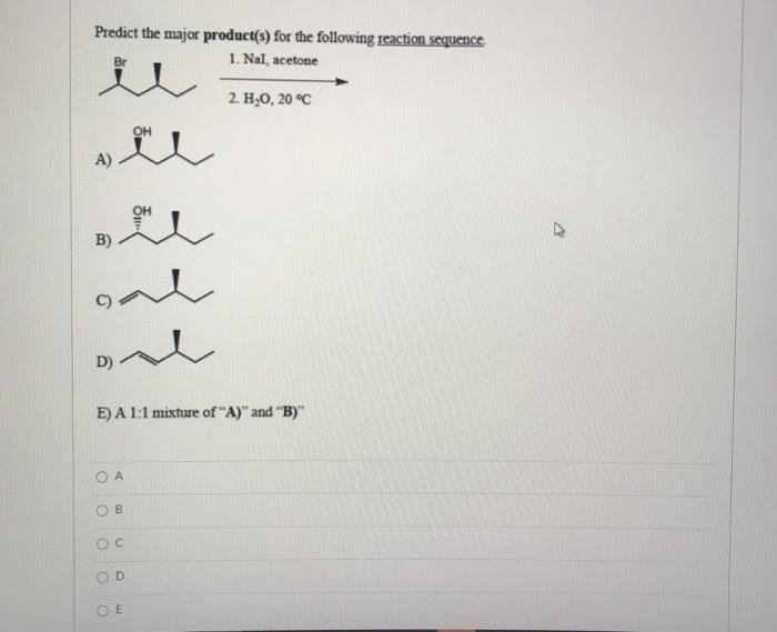 Predict the product for the following reaction sequence.